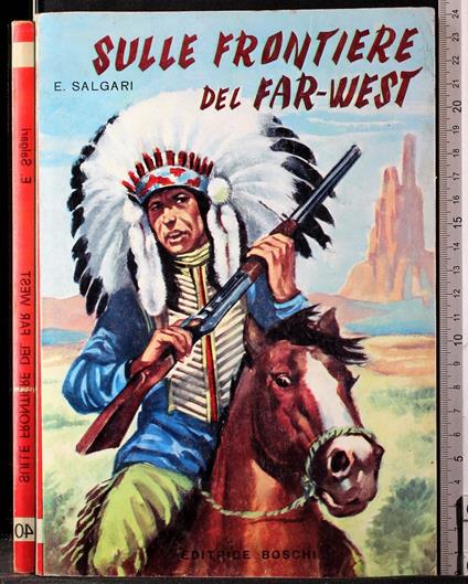 Sulle frontiere del far-west - Emilio Salgari - copertina