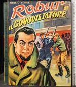 Robur Il conquistatore