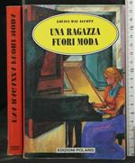 Una Ragazza Fuori Moda