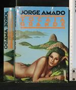 Tocaia Grande. La Faccia Oscura. Jorge Amado