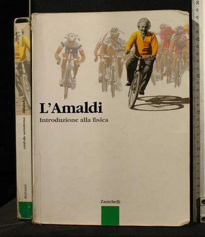 L' Amaldi Introduzione Alla Fisica - Ugo Amaldi - copertina