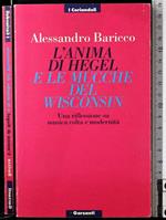 L' anima di Hegel e le mucche del wisconsin