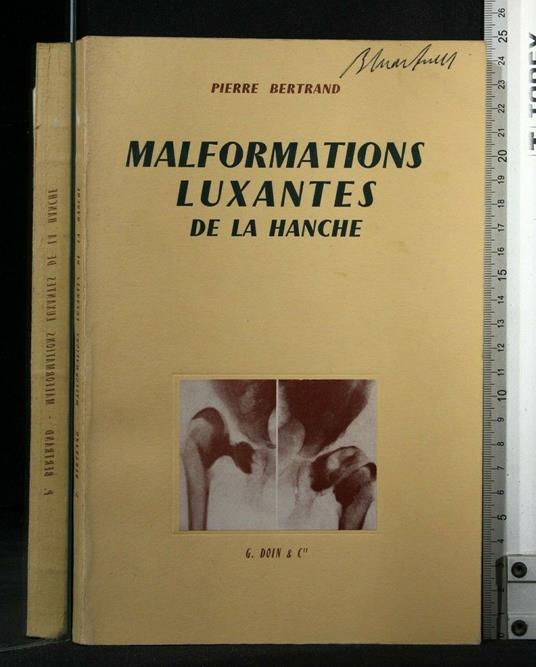 Malformations Luxantes De La Hanche - Pierre Bertrand - copertina