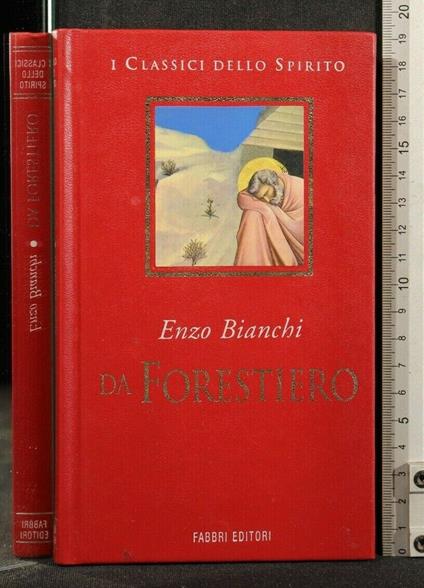 I Classici Dello Spirito da Forestiero - Enzo Bianchi - copertina