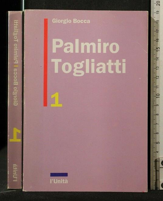 Palmiro Togliatti Volumi 1,2 - Giorgio Bocca - copertina