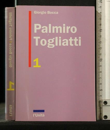 Palmiro Togliatti Vol 1-2 - Giorgio Bocca - copertina