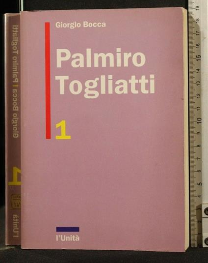 Palmiro Togliatti Vol 1 - Giorgio Bocca - copertina