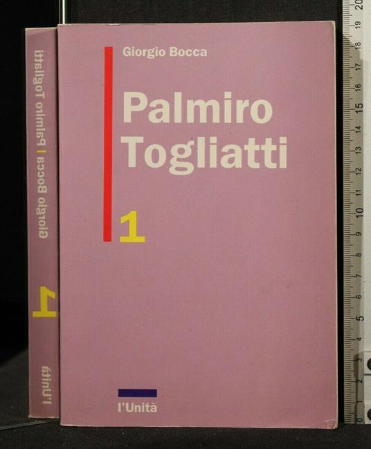 Palmiro Togliatti Volume 1 - Giorgio Bocca - copertina