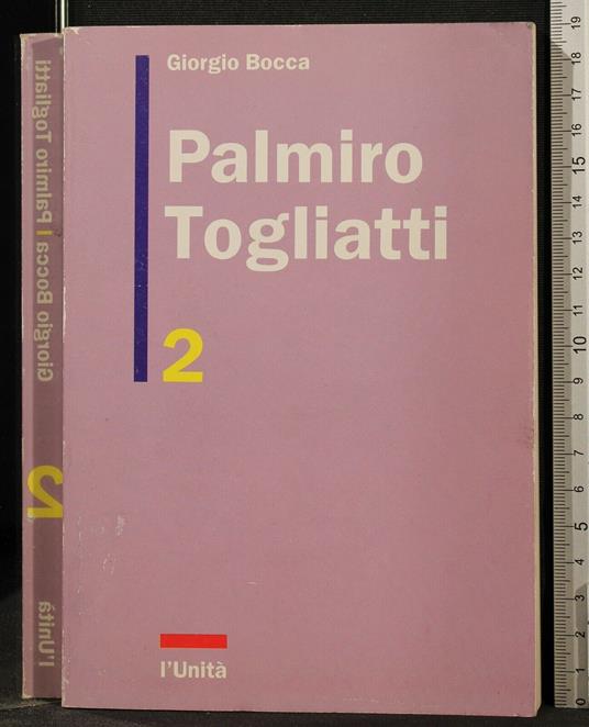 Palmiro Togliatti. Vol 2 - Giorgio Bocca - copertina
