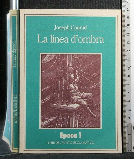 La Linea D'Ombra Epoca! - Joseph Conrad - copertina