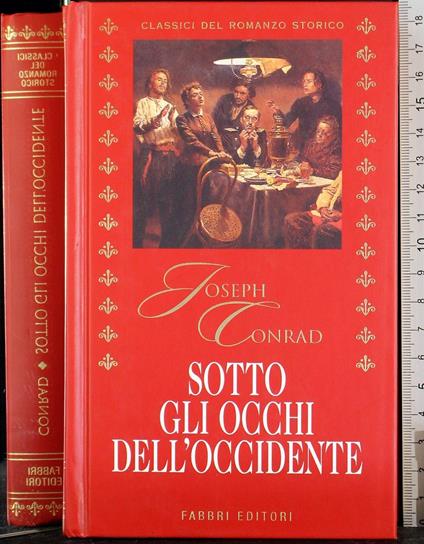 Sotto gli occhi dell'occidente - Joseph Conrad - copertina