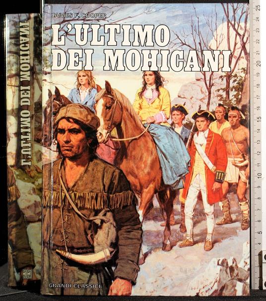 L' ultimo dei Mohicani - James Fenimore Cooper - copertina