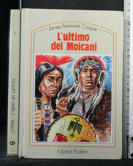 L' Ultimo Dei Moicani - James Fenimore Cooper - copertina