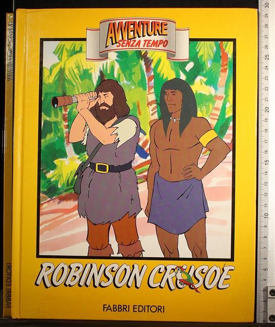 Avventure senza tempo. Robinson Crusoe - Daniel Defoe - copertina