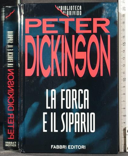 La Forca e Il - Peter Dickinson - copertina