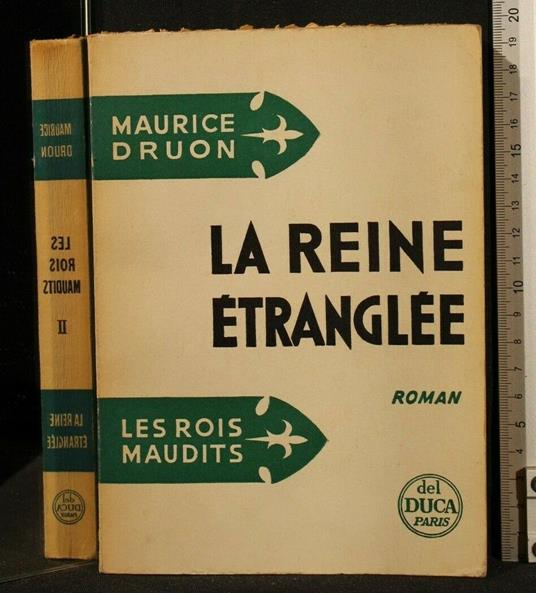 La Reine Etranglee Les Rois Maudits Ii - Maurice Druon - copertina