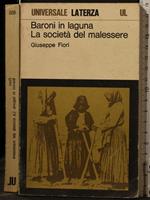 Baroni in Laguna. La Società Del Malessere