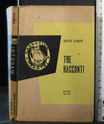 Tre Racconti