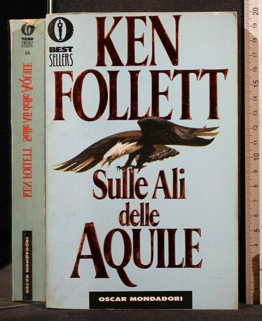 Sulle Ali Delle Aquile - Ken Follett - copertina