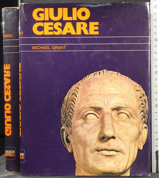 Giulio Cesare - Michael Grant - copertina