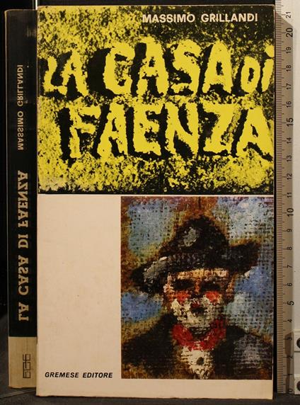 La Casa di Faenza - Massimo Grillandi - copertina