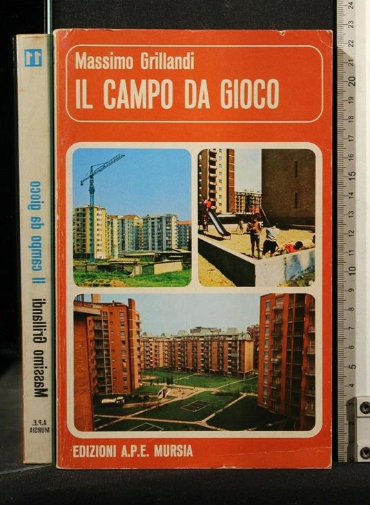 Il Campo da Gioco - Massimo Grillandi - copertina