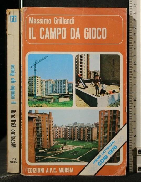 Il Campo da Gioco - Massimo Grillandi - copertina