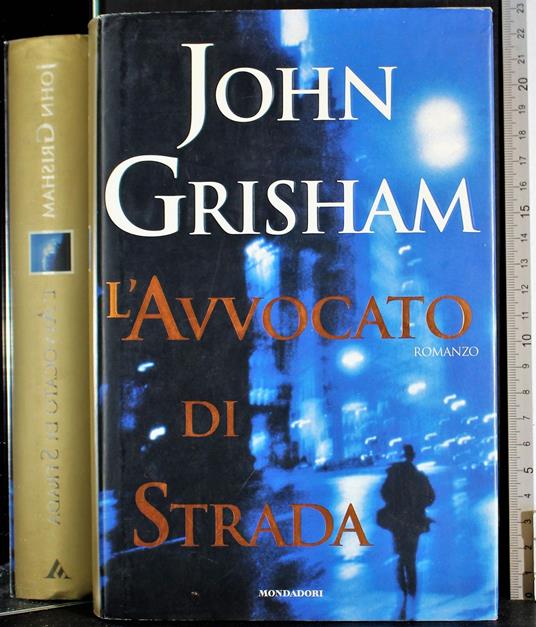 L' avvocato di strada - John Grisham - copertina