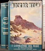 I lavoratori del mare, Il novantatre