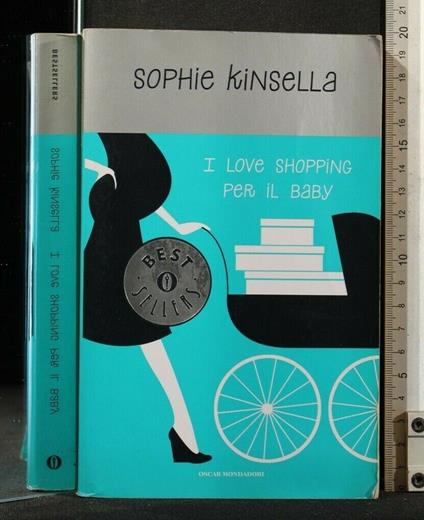 I Love Shopping per Il Baby - Sophie Kinsella - copertina