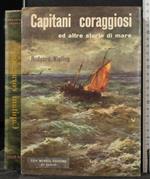 Capitani Coraggiosi Ed Altre Storie Di