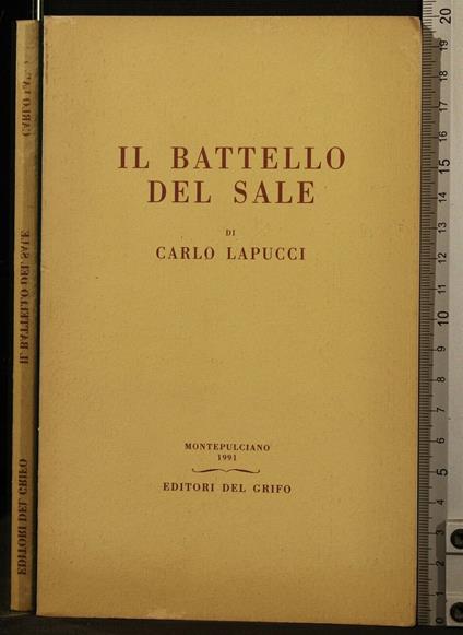 Il Battello Del Sale - Carlo Lapucci - copertina