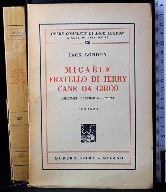 Micaele fratello di Jerry cane da circo - Jack London - copertina