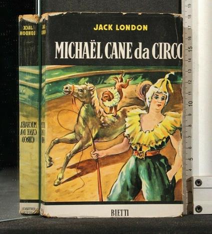Michael Cane da Circo - Jack London - copertina
