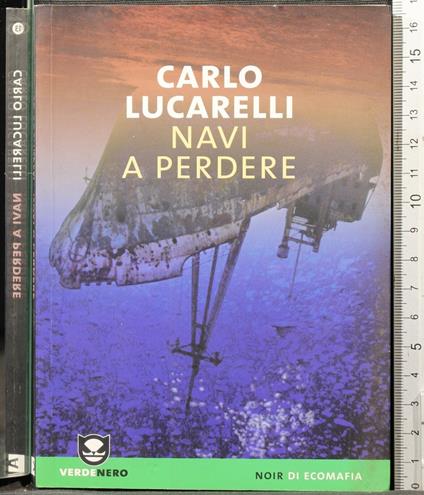 Navi a perdere - Carlo Lucarelli - copertina