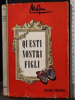 Questi nostri figli