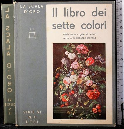 La scala d'oro. Il libro dei sette colori - Edoardo Mottini - copertina