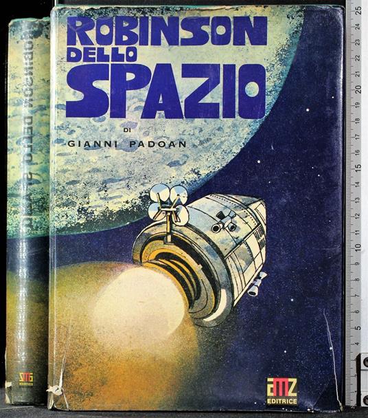 Robinson dallo spazio - Gianni Padoan - copertina