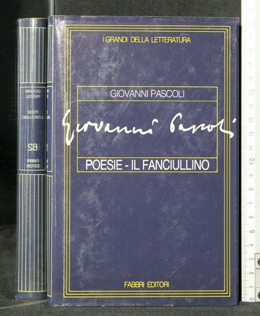 I Grandi Della Letteratura Poesie Il Fanciullino - Giovanni Pascoli - copertina