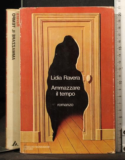 Ammazzare il tempo - Lidia Ravera - copertina