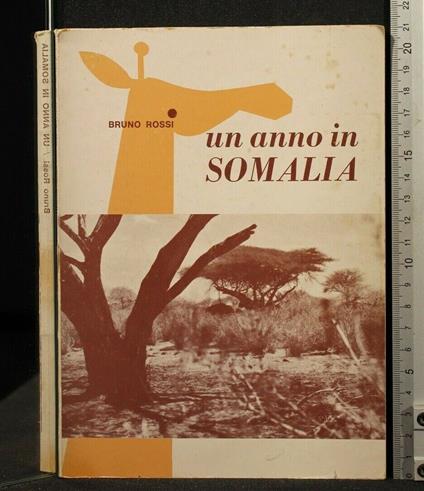 Un Anno in Somalia - Bruno Rossi - copertina