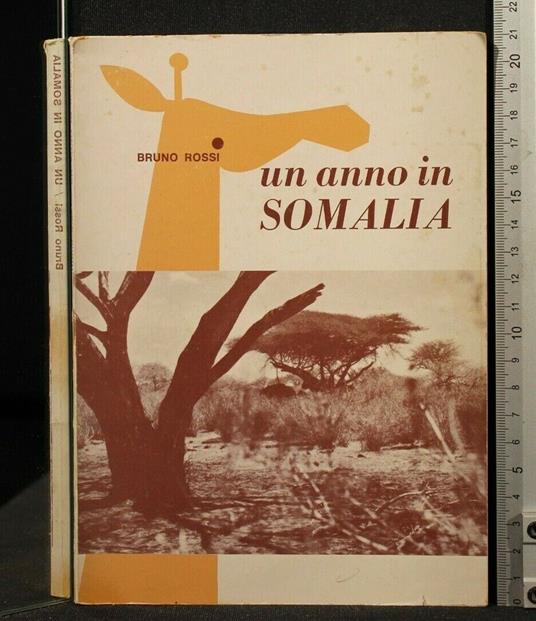 Un Anno in Somalia - Bruno Rossi - copertina