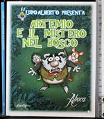 Lupo Alberto Artemio e il mistero del bosco
