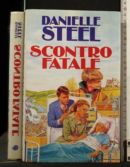 Scontro Fatale - Danielle Steel - copertina