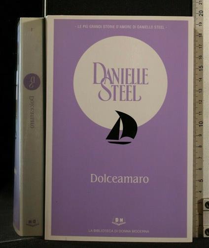 Dolceamaro - Danielle Steel - copertina