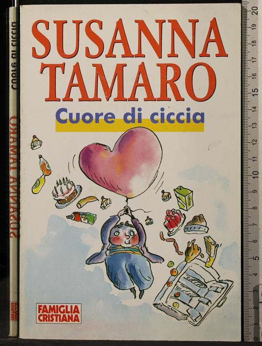 Cuore Di - Susanna Tamaro - copertina