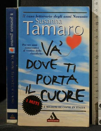 Và Dove Ti Porta Il Cuore - Susanna Tamaro - copertina