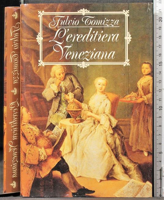 L' ereditiera veneziana - Fulvio Tomizza - copertina