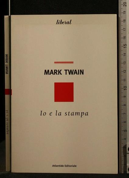 Io e La Stampa - Mark Twain - copertina