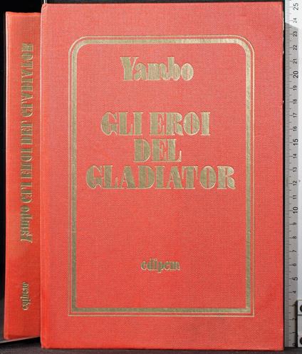 Gli eroi del gladiator - Yambo - copertina